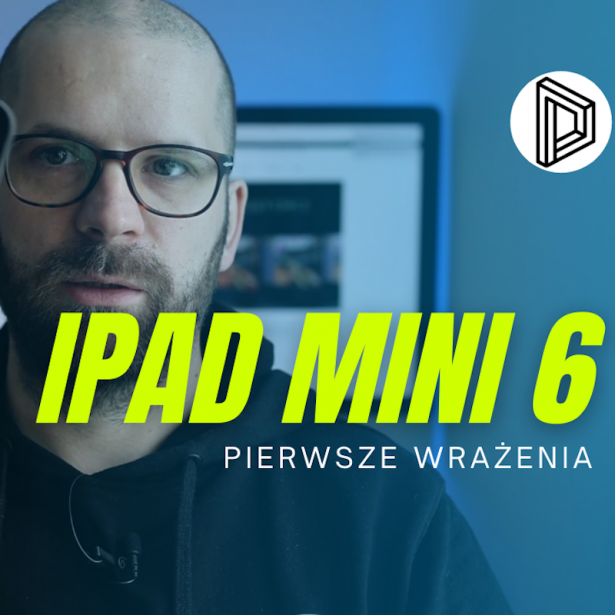 [VIDEO] iPad Mini 6 gen. – moje pierwsze wrażenia