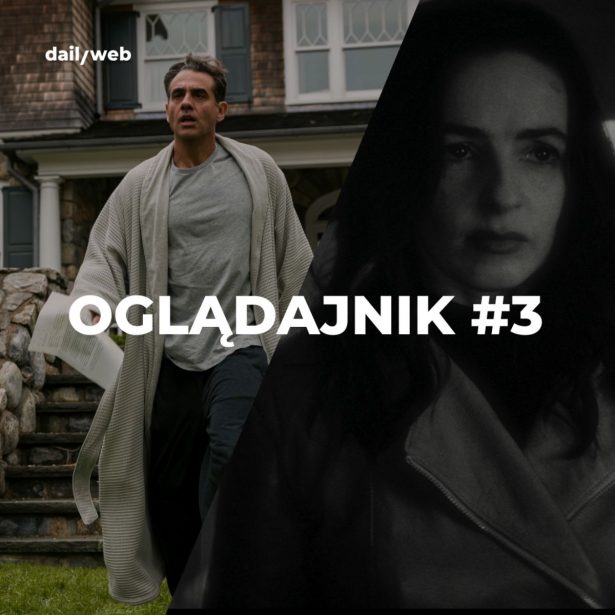 Oglądajnik #3, czyli co obejrzeć w Weekend na Netflix, HBO, Disney+, AppleTV i Canal+