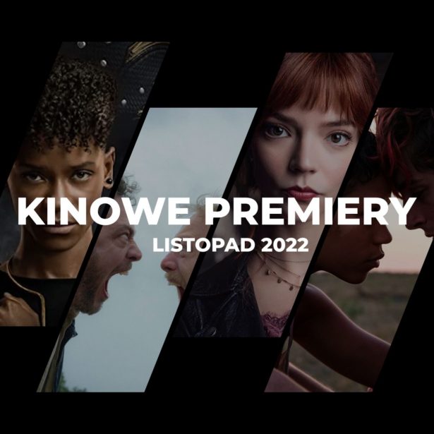 Kinowe premiery – listopad 2022: TOP 5 i pełna lista