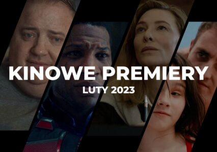 Kinowe premiery – luty 2023: TOP 3 i pełna lista