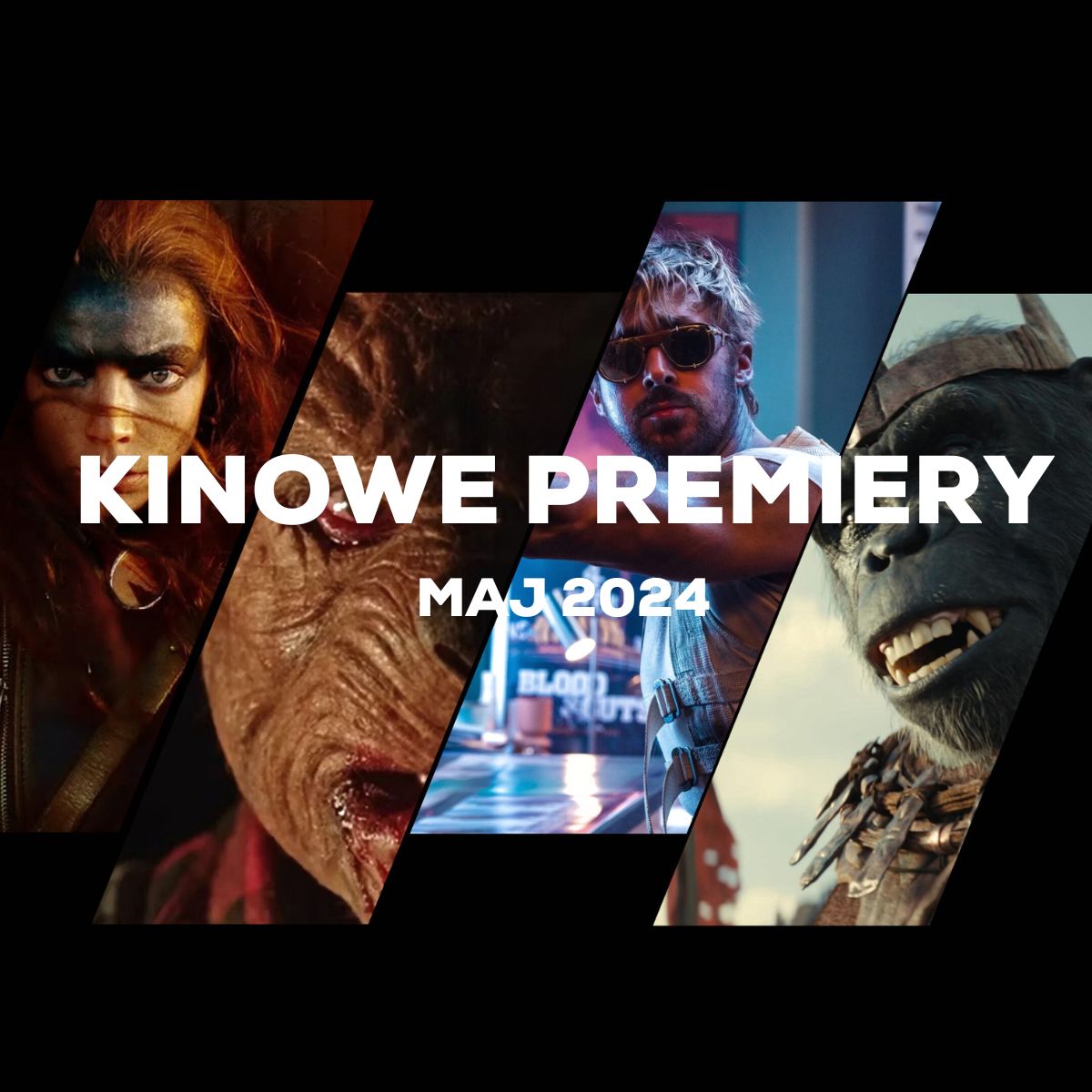 Kinowe premiery na maj 2024