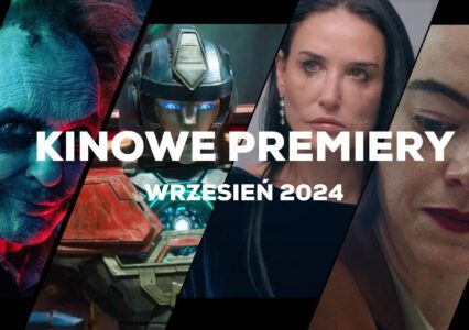 Kinowe premiery na wrzesień 2024 to groteskowa nostalgia, Demi Moore i nowy Lánthimos