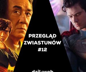 DailyWeb testuje: Tygodniowy przegląd zwiastunów #12. Superman, kolejna dawka nostalgii i powrót hitu HBO