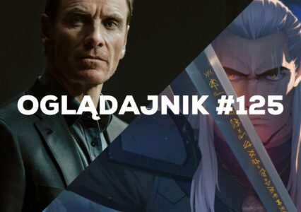 Oglądajnik #125, czyli co obejrzeć w weekend na Netflix, MAX, Disney+, Apple TV+ i CANAL+