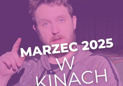 dailyweb rozrywka #4: Kinowe premiery – Marzec 2025 [VIDEO]