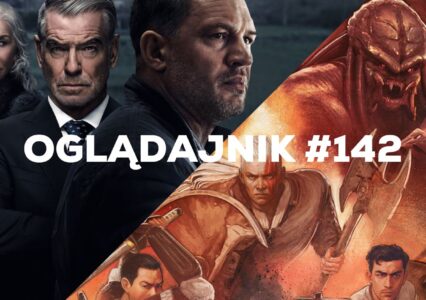 Oglądajnik #142, czyli co obejrzeć w weekend na Netflix, MAX, Disney+, Apple TV+ i CANAL+