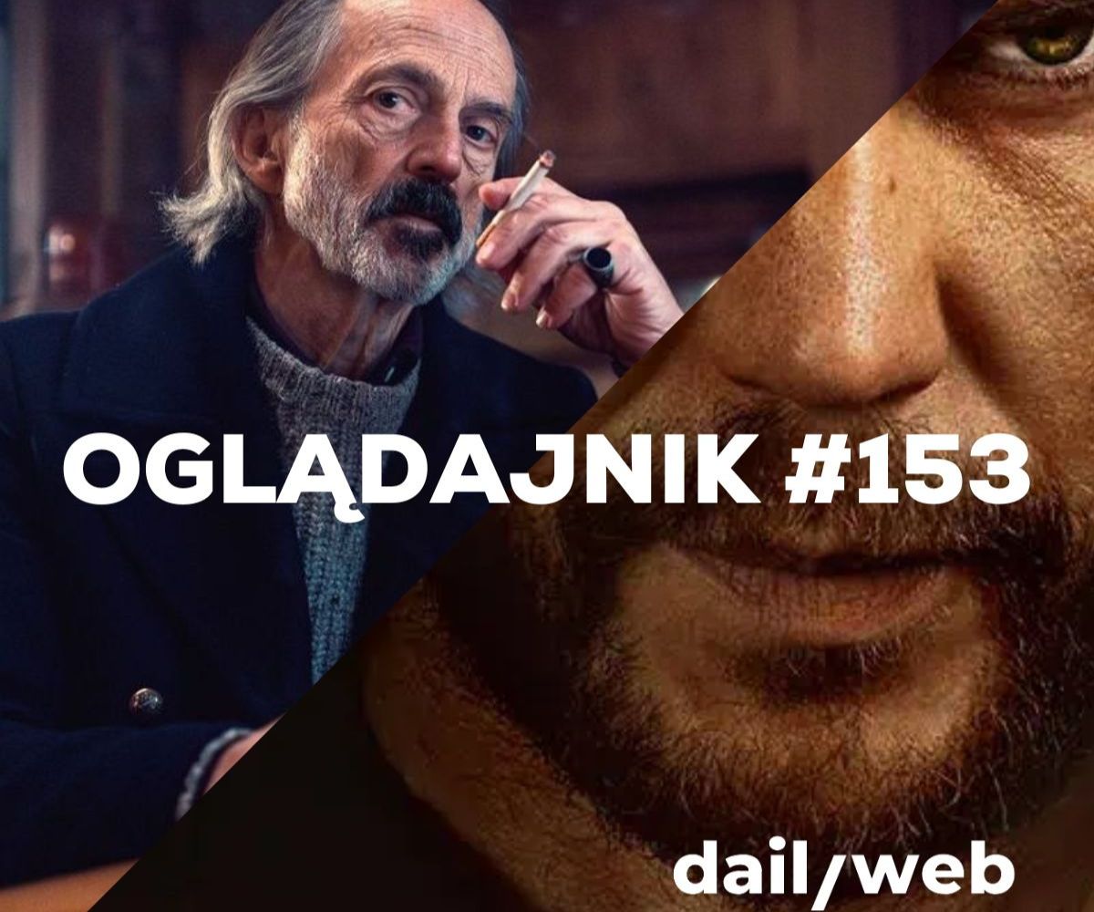 Oglądajnik #153, czyli co obejrzeć w weekend na Netflix, HBO MAX, Disney+, Apple TV+ i CANAL+ 4 co obejrzeć