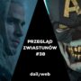 Tygodniowy przegląd zwiastunów #38. Pierwsze spojrzenie na Liama w Wiedźminie