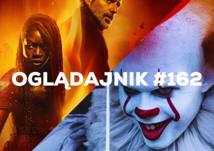 Oglądajnik #162, czyli co obejrzeć w weekend na Netflix, HBO MAX, Disney+, Apple TV+ i CANAL+