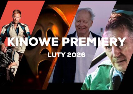 Kinowe premiery na Luty 2026 roku to kolejne oscarowe filmy i powrót popularnego slashera