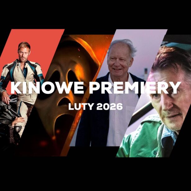 Kinowe premiery na Luty 2026 roku to kolejne oscarowe filmy i powrót popularnego slashera