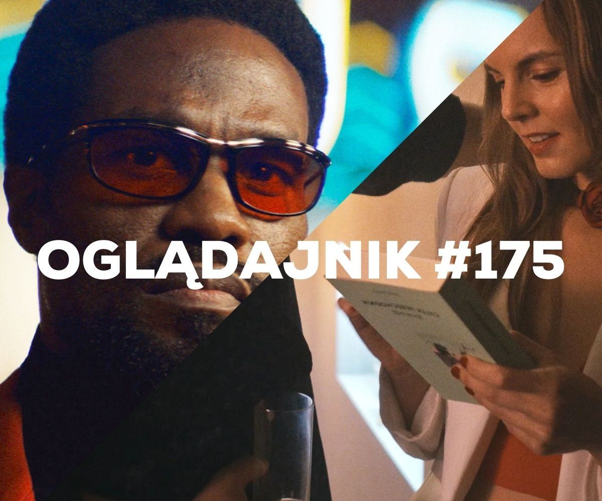 Oglądajnik #175, czyli co obejrzeć w weekend na Netflix, HBO MAX, Disney+, Apple TV+ i CANAL+ 4 Co obejrzeć
