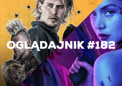 Oglądajnik #182, czyli co obejrzeć w weekend na Netflix, HBO MAX, Disney+, Apple TV+ i CANAL+