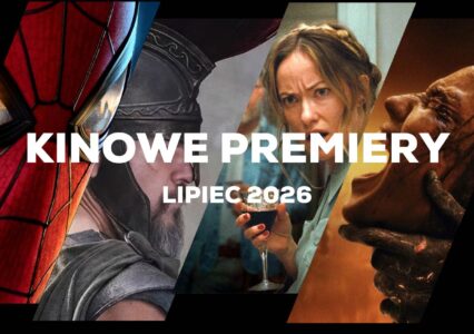 Kinowe premiery na Lipiec 2026 to nowy Nolan, kolejne Martwe zło i powrót pająka Marvela
