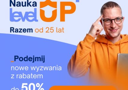 Rynek pracy nie stoi w miejscu – Ty też nie powinieneś. Kampania WSKZ Nauka LevelUp