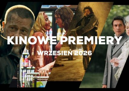 Kinowe premiery na Wrzesień 2026 to nowy Resident Evil, dwie Lalki i masa wznowień