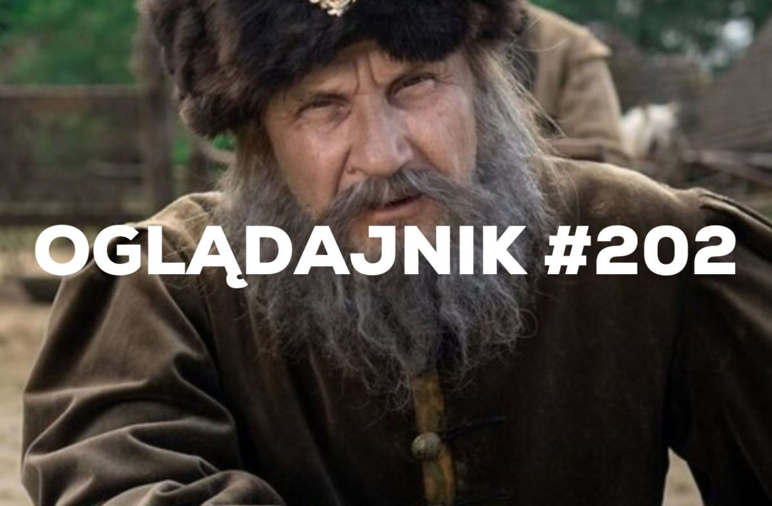 Oglądajnik 202 co obejrzeć