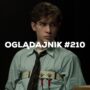 Oglądajnik #210, czyli co obejrzeć w weekend na Netflix, HBO MAX, Disney+, Apple TV+ i CANAL+